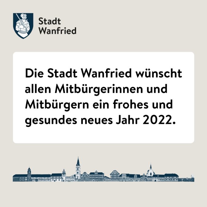 2021-12-31 Neujahrsgrüße der Stadt Wanfried für das Jahr 2022